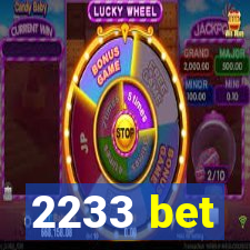 2233 bet